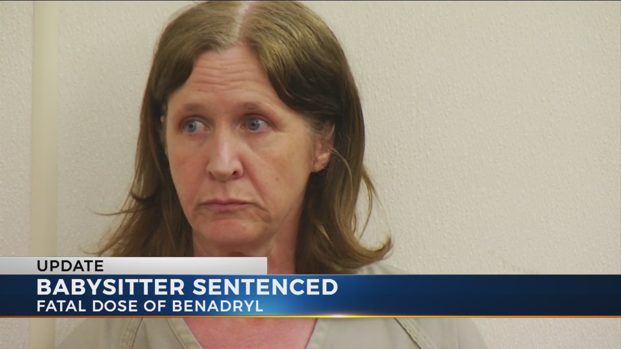 Babysitter sentenced for giving baby fatal dose of Benadryl