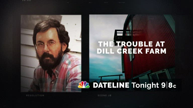 "Dateline: The Trouble at Dill Creek"