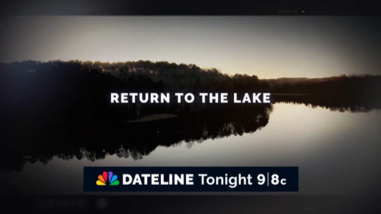 Dateline: Return to The Lake