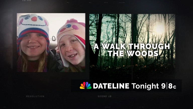 'Dateline: A Walk Through the Woods'