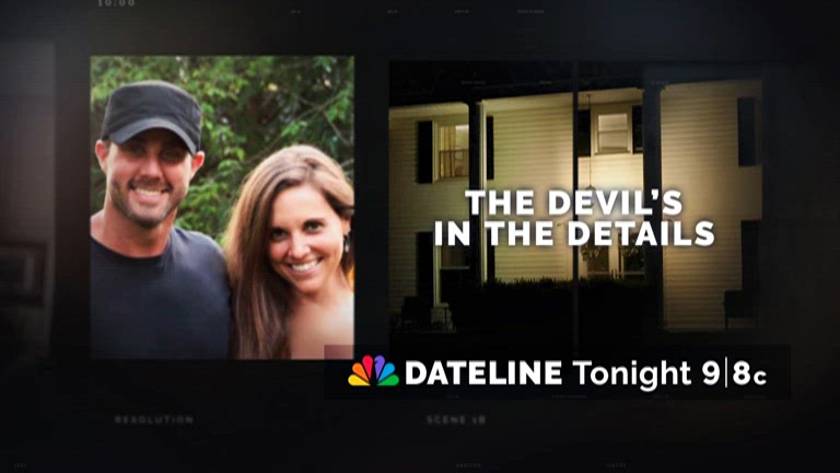 “Dateline: The Devil's in the Details”